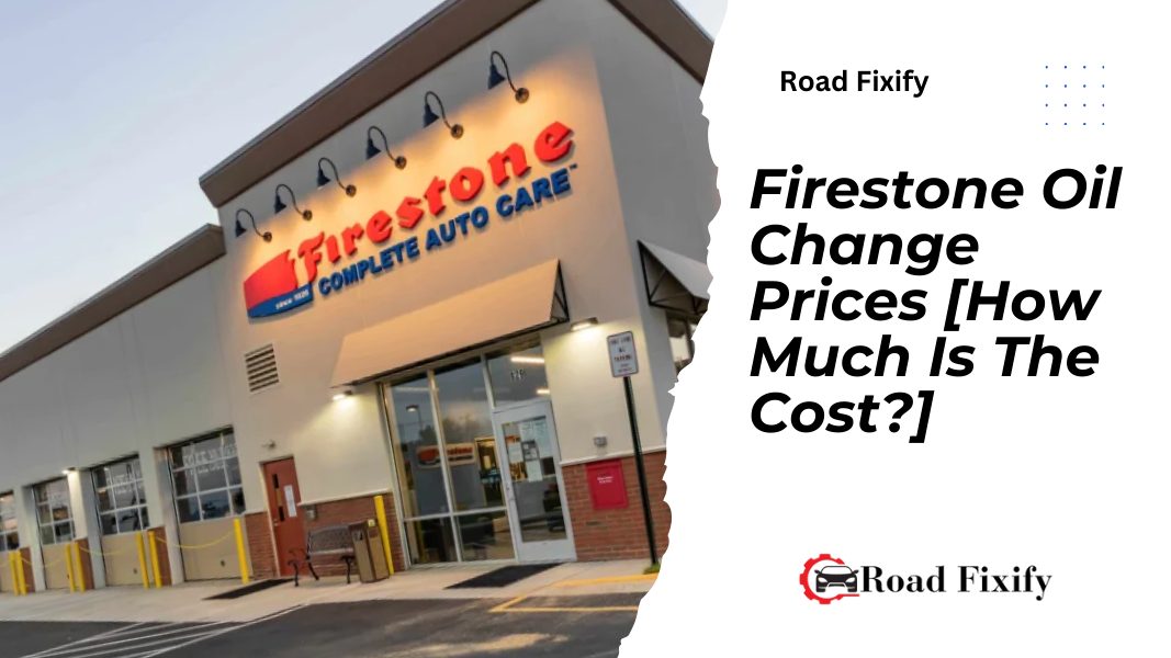 Firestone Oil Change Prices