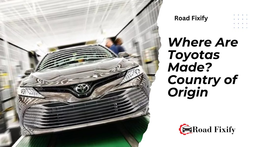 Where Are Toyotas Made