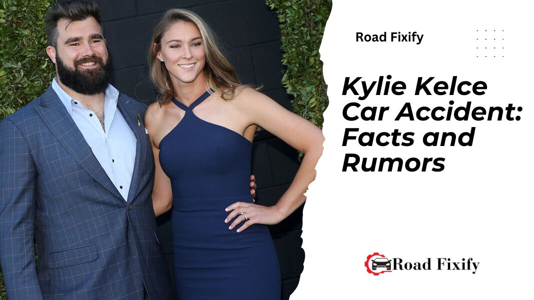 Kylie Kelce Car Accident